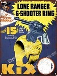 1940S Kix Cereal The Lone Ranger Premium Shooter Ring Metal Sign 9X12" A826. Fixed Price $24.95.