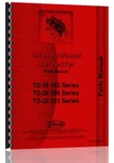 Parts Manual International Harvester TD18 TD20 Crawler. Fixed Price $41.99.