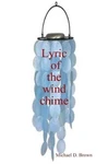 Lyric Of The Wind Chime By Michael Brown (english) Paperback Book. Fixed Price $24.37.