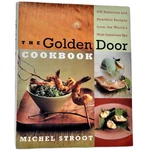 The Golden Door Cookbook By Michael Stroot 1997 Signed Hardcover. Fixed Price $36.00.