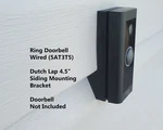 Ring Doorbell Wired 5AT3T5 Dutch Lap 4.5 Siding Mounting Bracket Wedge. Fixed Price $12.99.