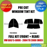 For Vw Golf 5-DOOR 2004-08 (MK5) Full Pre Cut Window Tint Kit Front & Rear Film. Fixed Price $69.40.